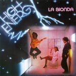 La Bionda - High Energy (LP, Album, Son)