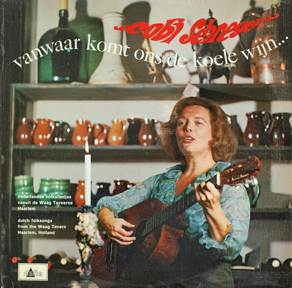 Cobi Schreyer* - Vanwaar Komt Ons De Koele Wijn... (LP, Album)