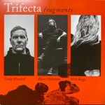 Trifecta (2) - Fragments (LP, Ltd, Ora)