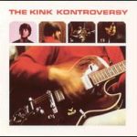 The Kinks - The Kink Kontroversy (LP, Album, RE)