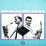 Gerry Mulligan Meets Stan Getz - Gerry Mulligan Meets Stan Getz (LP, Album, RE)