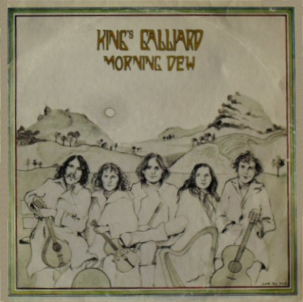 King's Galliard - Morning Dew (LP, Album)