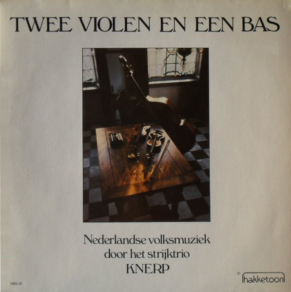 Knerp - Twee Violen En Een Bas (LP)