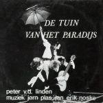 Peter Van Der Linden / Jørn Plas / Jan Erik Noske - De Tuin Van Het Paradijs (LP)