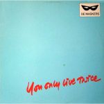 De Maskers - You Only Live Twice (LP, Album)