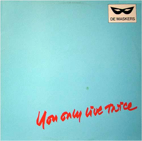 De Maskers - You Only Live Twice (LP, Album)