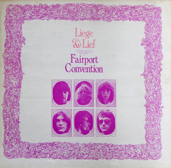 Fairport Convention - Liege & Lief (LP, Album, Gat)