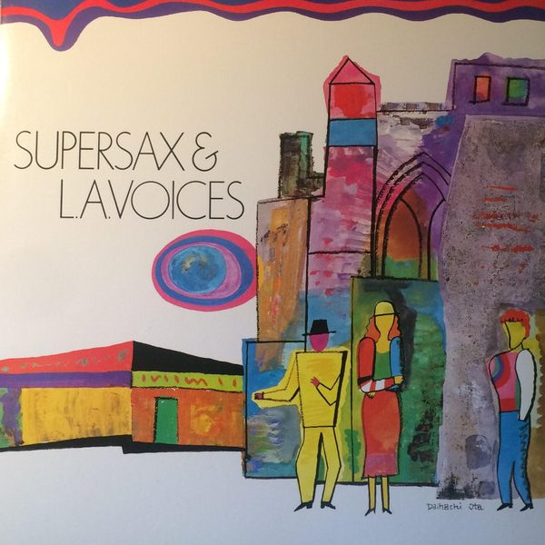Supersax & L. A. Voices - Supersax & L.A. Voices (LP, Album)
