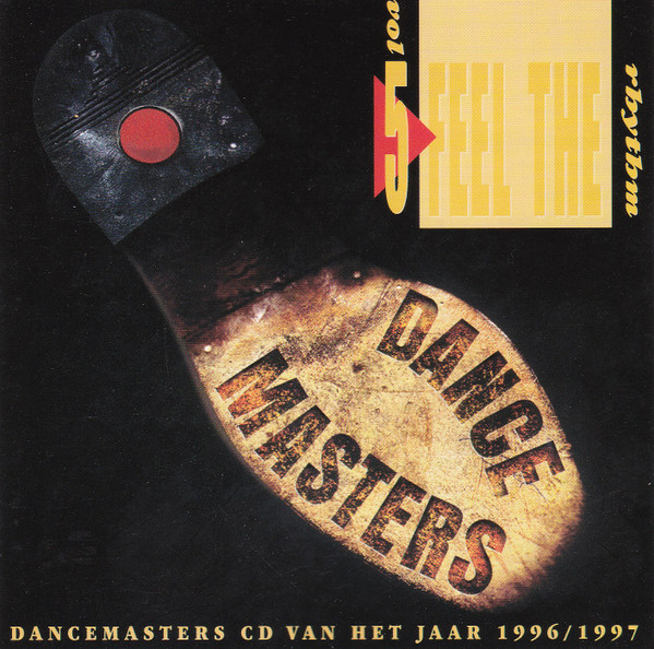Various - Feel The Rhythm Vol 5 (Dance Masters CD Van Het Jaar 1996/1997) (CD, Comp)