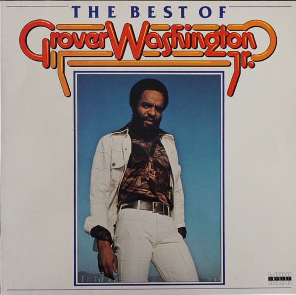 Grover Washington, Jr. - The Best Of (LP, Comp)