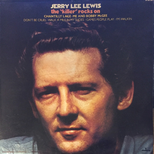 Jerry Lee Lewis - The "Killer" Rocks On (LP, Album)