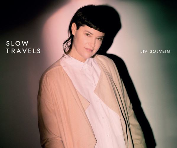 Liv Solveig Wagner - Slow Travels (LP, Album)