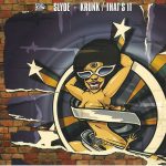 Slyde - Krunk / That's It (12")