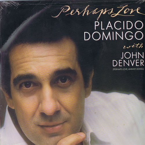 Placido Domingo With John Denver - Perhaps Love (LP)