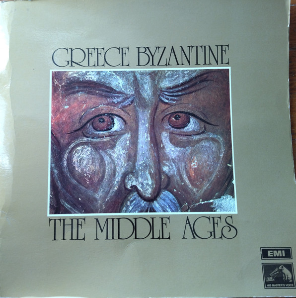 Various - Greece Byzantine The Middle Ages (LP, Comp)