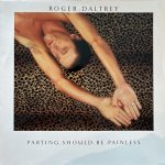 Roger Daltrey - Parting Should Be Painless (LP, Album)