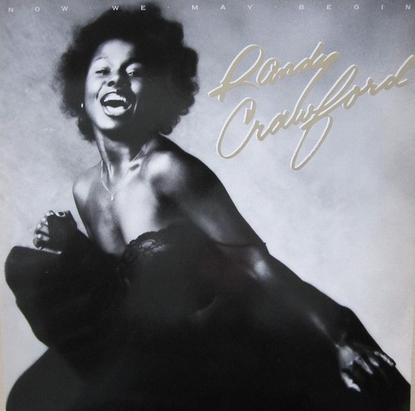 Randy Crawford - Now We May Begin (LP, Album)