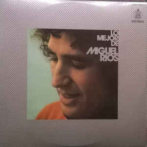Miguel Ríos - Lo Mejor De Miguel Ríos (LP, Comp)