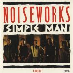 Noiseworks - Simple Man (CD, Maxi)
