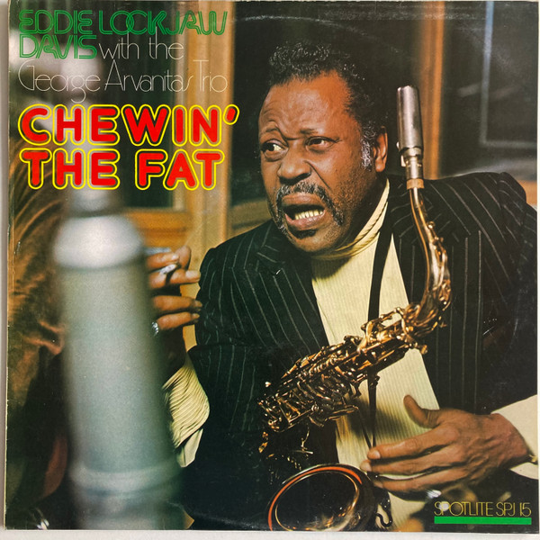 Eddie "Lockjaw" Davis With Georges Arvanitas Trio - Chewin' The Fat (LP, Album)