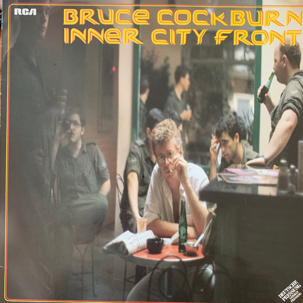 Bruce Cockburn - Inner City Front (LP)