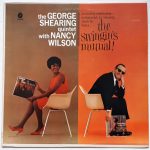 The George Shearing Quintet With Nancy Wilson - The Swingin's Mutual (LP, Album, RE)