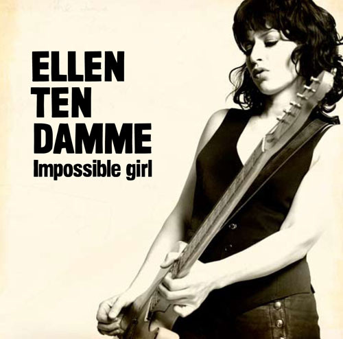 Ellen ten Damme - Impossible Girl (CD, Album)