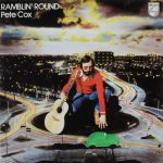 Pete Cox (2) - Ramblin Round (LP)
