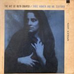 Ruth Draper - The Art Of Ruth Draper Vol. IV (Three Women And Mr. Clifford) (LP, Album)