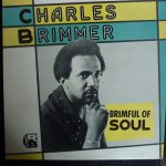 Charles Brimmer - Brimful Of Soul (LP)
