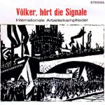 Various - Völker, Hört Die Signale (Internationale Arbeiterkampflieder) (LP, Album, RE)