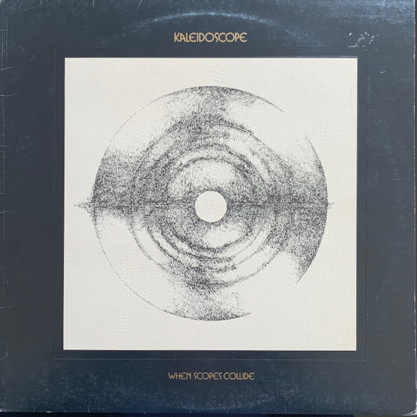 Kaleidoscope (3) - When Scopes Collide (LP, Album)