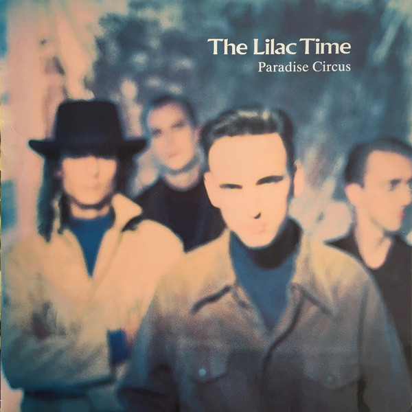 The Lilac Time - Paradise Circus (LP, Album)