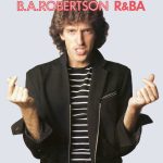 B. A. Robertson - R&BA (LP, Album)
