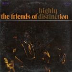 The Friends Of Distinction - Highly Distinct (LP, Album)