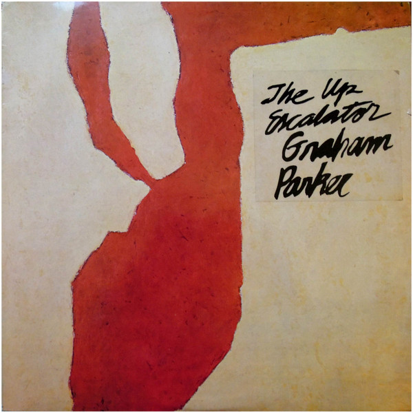 Graham Parker And The Rumour - The Up Escalator (LP, Album)