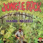 Hank Mizell - Jungle Rock (LP, Album)