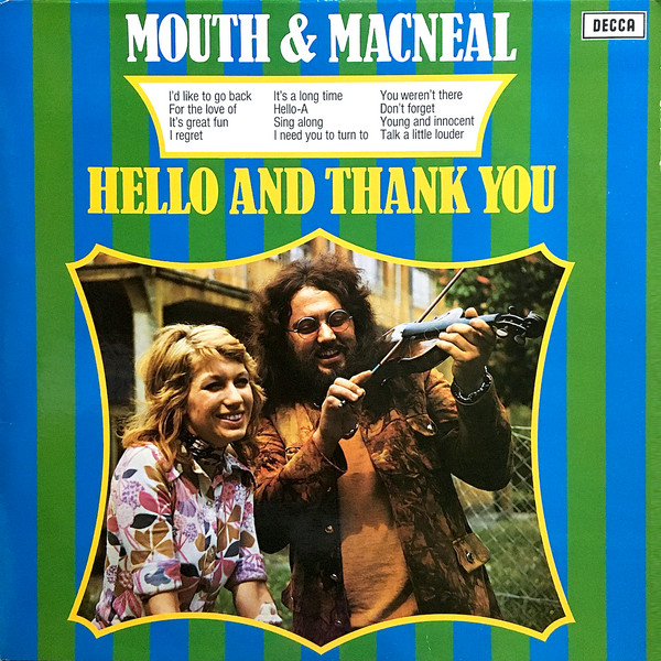 Mouth & MacNeal - Hello And Thank You (LP, Album)