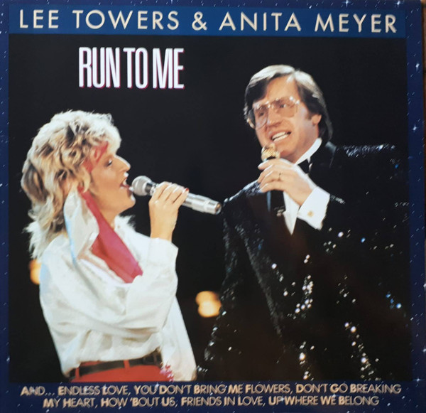 Lee Towers & Anita Meyer - Run To Me (LP, Album)