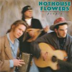Hothouse Flowers - People (CD, Album)