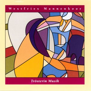 Westfries Mannenkoor -  	 Trösterin Musik (CD, Album)