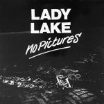 Lady Lake - No Pictures (LP, Album)