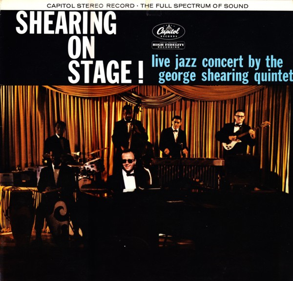 The George Shearing Quintet - Shearing On Stage! (LP, Album)