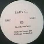 Lady C (4) - I Need Your Love (12")