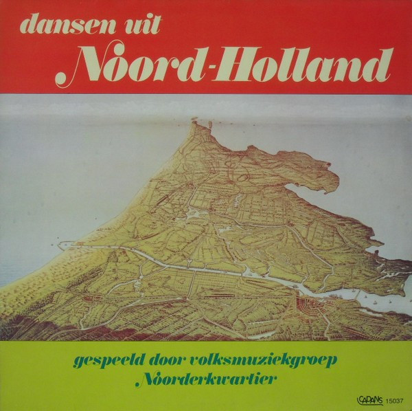 Noorderkwartier - Dansen Uit Noord-Holland (LP)