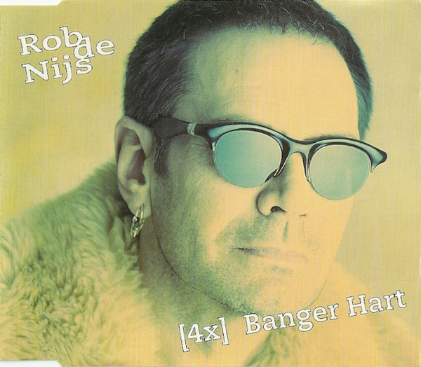 Rob de Nijs - [4x] Banger Hart (CD, Maxi)