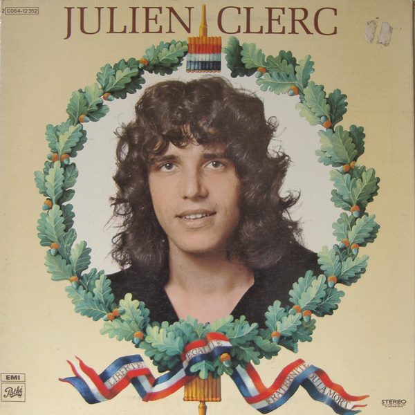 Julien Clerc - Liberté, Égalité, Fraternité Ou La Mort (LP, Album, Gat)