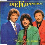 Die Flippers - Hasta La Vista (CD, Single)