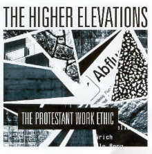 The Higher Elevations - The Protestant Work Ethic (LP, Album)