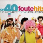 Various - Top 40 Foute Hits (The Ultimate Top 40 Collection) (2xCD, Comp)